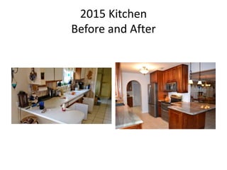 2015 Kitchen
Before and After
 