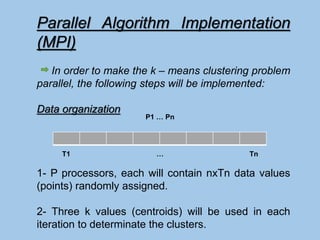 Parallel Algorithms K – means Clustering | PDF