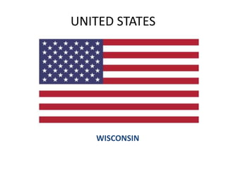 UNITED STATES

WISCONSIN

 