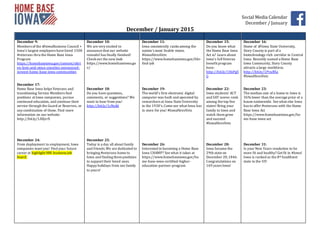 Social Media Calendar
December / January
December / January 2015
December 9:
Members of the @iowaBusiness Council +
Iowa’s largest employers have hired 1500
#veterans thru the Home Base Iowa
Program
https://homebaseiowa.gov/content/obri
en-lyon-and-sioux-counties-announced-
newest-home-base-iowa-communities
December 17:
Home Base Iowa helps Veterans and
transitioning Service Members find
positions at Iowa companies, pursue
continued education, and continue their
service through the Guard or Reserves, or
any combination of those. Find more
information on our website:
http://bit.ly/1AXjrrX
December 24:
From deployment to employment, Iowa
companies want you! Find your future
career at highlight HBI business job
board.
December 10:
We are very excited to
announce that our website
remodel has finally finished!
Checkout the new look
https://www.homebaseiowa.go
v/
December 18:
Do you have questions,
comments, or suggestions? We
want to hear from you!
http://bit.ly/1cNyikl
December 25:
Today is a day all about family
and friends.We are dedicated to
bringing #veterans home to
Iowa and finding them positions
to support their loved ones.
Happy holidays from our family
to yours!
December 11:
Iowa consistently ranks among the
nation’s most livable states.
#IowaHiresVets
https://www.homebaseiowa.gov/hbi-
find-job
December 19:
The world's first electronic digital
computer was built and operated by
researchers at Iowa State University
in the 1930's.Come see what Iowa has
in store for you! #IowaHiresVets
December 26:
Interested in becoming a Home Base
Iowa CHAMP? See what it takes at
https://www.homebaseiowa.gov/ho
me-base-iowa-certified-higher-
education-partner-program
December 15:
Do you know what
the Home Base Iowa
Act is? Learn about
Iowa’s fullVeteran
benefit program
here:
http://bit.ly/1HsPgS
G
December 22:
Iowa students' ACT
and SAT scores rank
among the top five
states! Bring your
family to Iowa and
watch them grow
and succeed
#IowaHiresVets
December 28:
Iowa became the
29th state on
December 28,1846.
Congratulations on
169 years Iowa!
December 16:
Home of @Iowa State University,
Story County is part of a
biotechnology-rich corridor in Central
Iowa. Recently named a Home Base
Iowa Community, Story County
attracts a large workforce.
http://bit.ly/1PvuBSa
#IowaHiresVets
December 23:
The median cost of a home in Iowa is
36% lower than the average price of a
house nationwide. See what else Iowa
has to offer #veterans with the Home
Base Iowa Act
https://www.homebaseiowa.gov/ho
me-base-iowa-act
December 31:
Is your New Years resolution to be
more fit and healthy? Get fit in #Iowa!
Iowa is ranked as the 8th healthiest
state in the US!
 