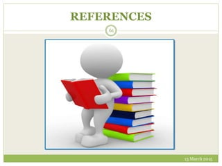 REFERENCES
13 March 2015
61
 