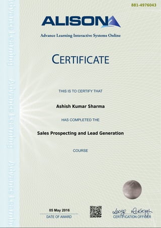 881-4976043
Ashish Kumar Sharma
Sales Prospecting and Lead Generation
05 May 2016
Powered by TCPDF (www.tcpdf.org)
 