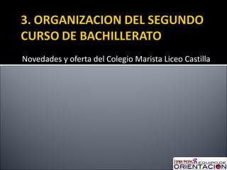 Novedades y oferta del Colegio Marista Liceo Castilla 
