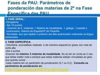 Fases da PAU: Parámetros de ponderación das materias de 2º na Fase Específica das PAU  