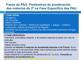Fases da PAU: Parámetros de ponderación das materias de 2º na Fase Específica das PAU  