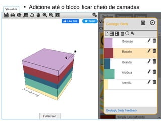 ●
Adicione até o bloco ficar cheio de camadas
 
