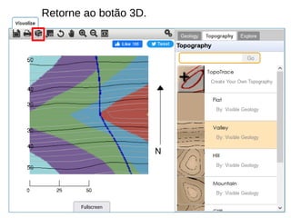 Retorne ao botão 3D.
 