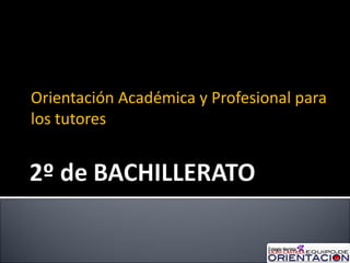 Orientación Académica y Profesional para los tutores 