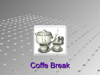 Coffe BreakCoffe Break
 
