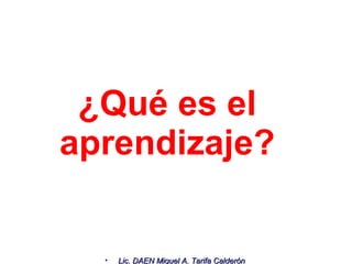 ¿Qué es el aprendizaje? 