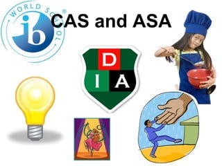 CAS and ASA
 