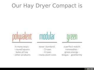 AgriCompact Technologies GmbH HAY DRYERS COMPACT