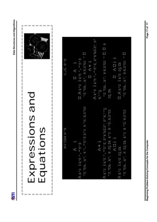 Data Structures and Algorithms




              Expressions and
              Equations




Beginning Problem-Solving Concepts for the Computer                 Page 17 of 17
 