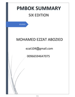 3/5/2019
SIX EDITION
MOHAMED EZZAT ABOZIED
ezat104@gmail.com
00966594647075
001
 