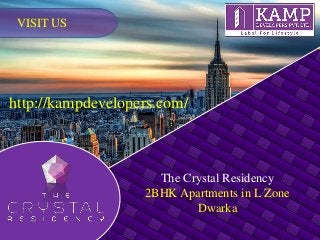 http://kampdevelopers.com/
VISIT US
The Crystal Residency
2BHK Apartments in L Zone
Dwarka
 