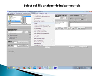 Select col file analyze→h-index→yes→ok
 