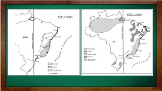 SÉCULO XVI
SÉCULO XVII
 