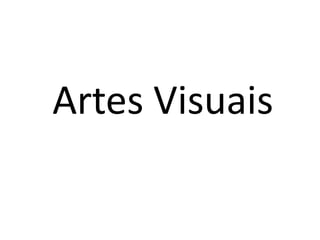 Artes Visuais