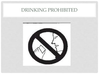 DRINKING PROHIBITED