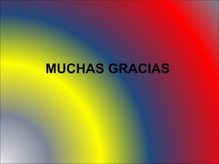 MUCHAS GRACIAS