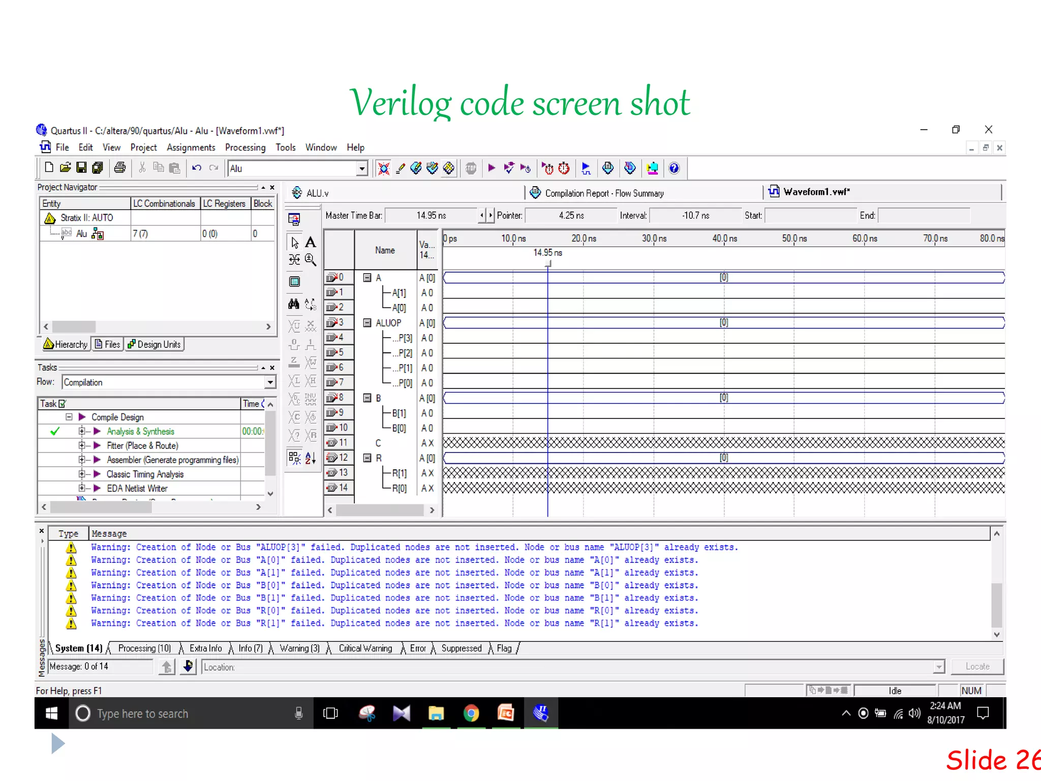 Verilog code screen shot
Slide 26
 