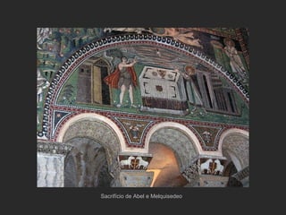 Sacrifício de Abel e Melquisedeo 