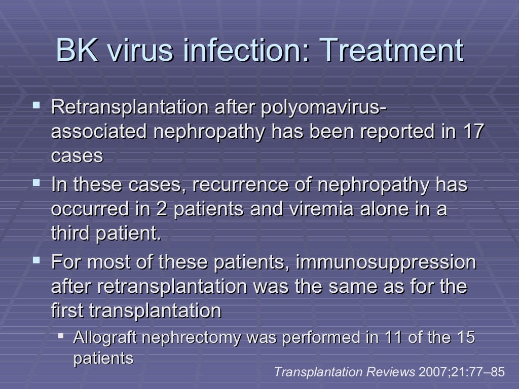 2 bk virus infection post renal transplant
