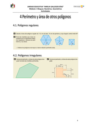 UNIDAD EDUCATIVA “AMELIA GALLEGOS DÍAZ”
Módulo 2 Bloques: Numérico. Geométrico
Actividades
6
 