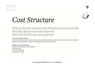 www.businessmodelgeneration.com/canvas/bmc	
  
	
  
9	
  
	
  
	
  
	
  
	
  
 