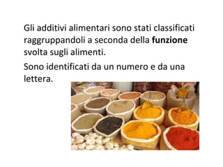 Additivi alimentari | PPT