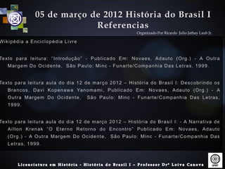 Organizado Por Ricardo Julio Jathay Laub Jr.
 