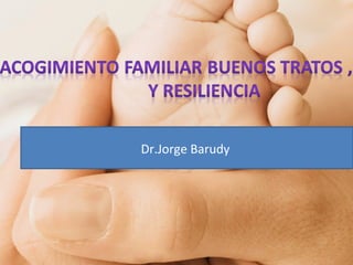 Dr.Jorge Barudy
 