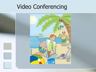 Video Conferencing 