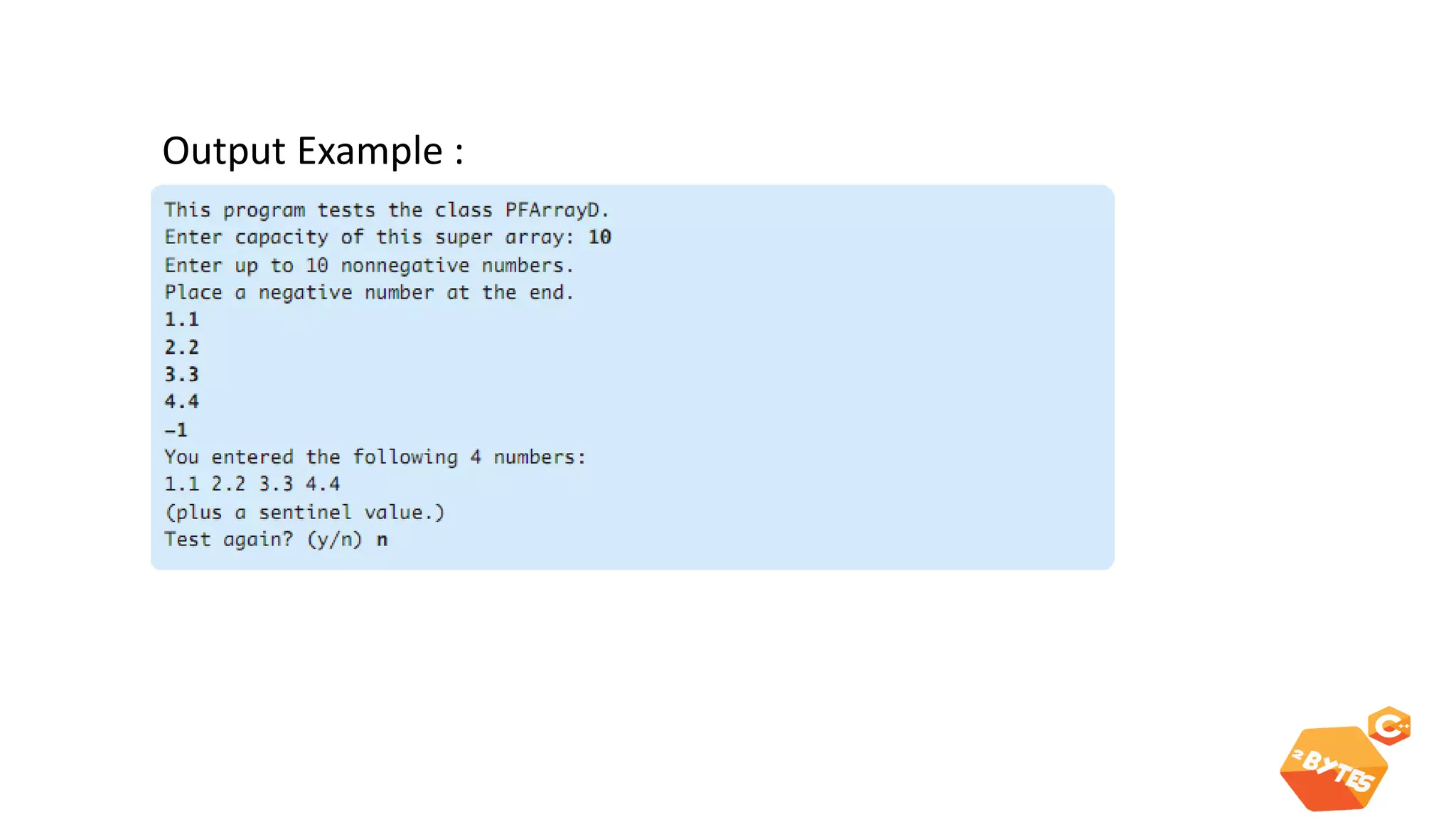 Code discussion 
Output Example :  