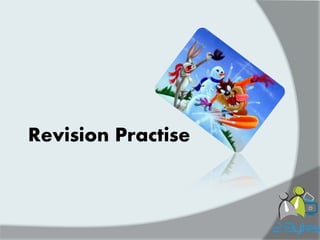 Revision Practise  