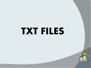 TXT FILES  