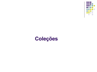 Coleções  