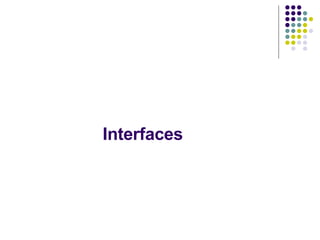Interfaces 