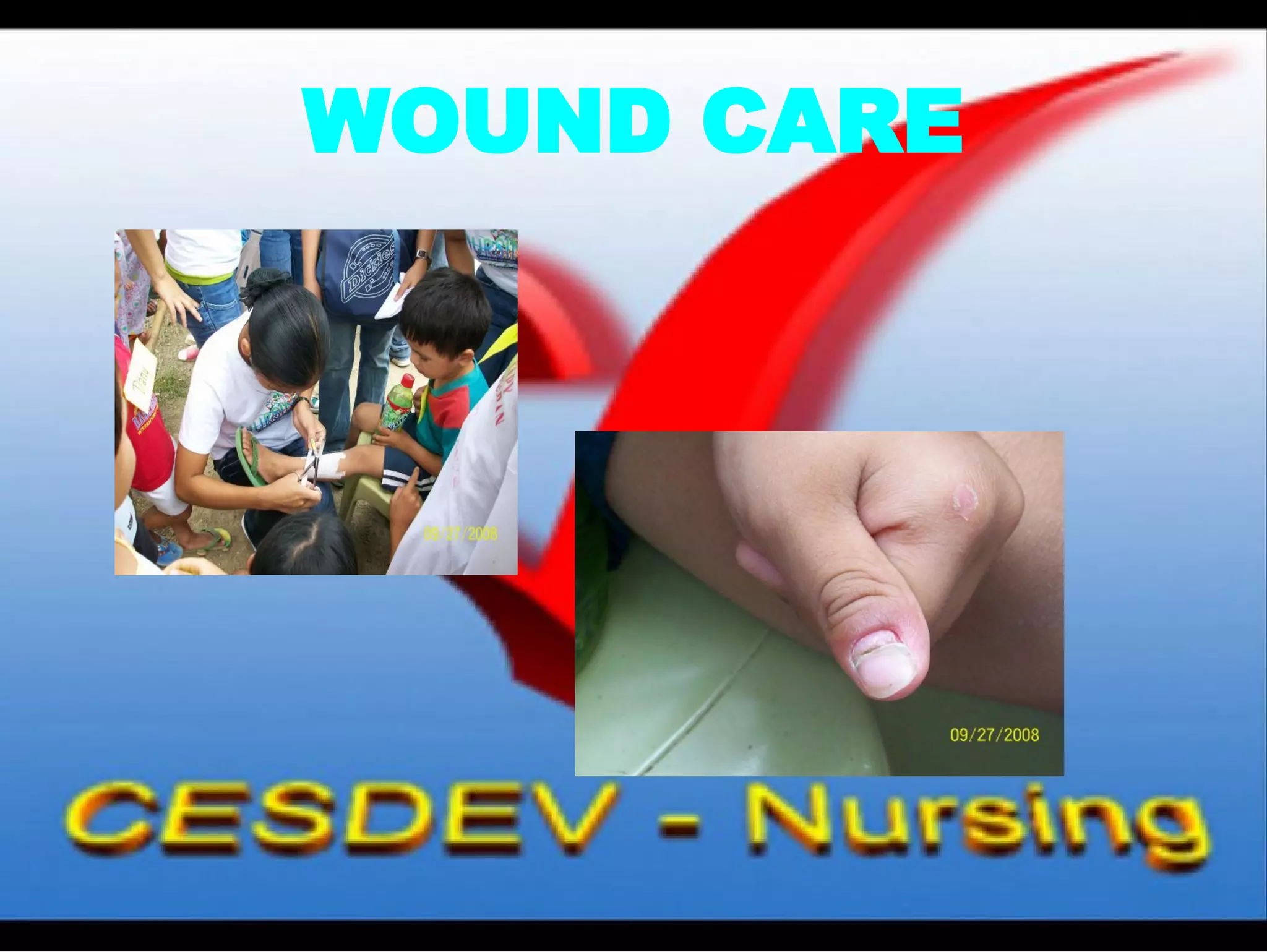 WOUND CARE