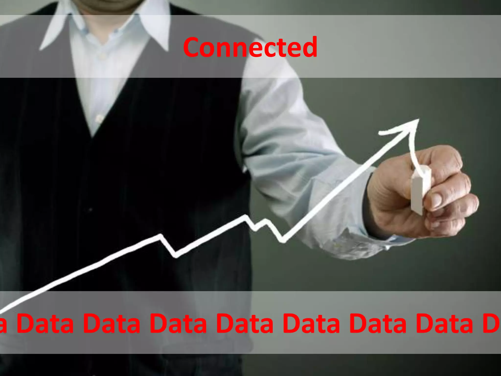 Connected




a Data Data Data Data Data Data Data Da
 