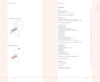 Beheergebied Elektriciteit
Beheergebied Gas
Balans
Winst- en Verliesrekening
Kasstroomoverzicht
Mutatieoverzicht van het eigen vermogen
Toelichting op de Jaarrekening
Algemeen
Algemene grondslagen
Grondslagen voor waardering en resultatenbepaling
Verklaring als bedoeld in artikel  lid 3 Elektriciteitswet 
Toelichting op de Balans
Materiële vaste activa
Financiële vaste activa
Handelsdebiteuren
Vorderingen op gelieerde partijen
Overlopende activa en overige vorderingen
Liquide middelen  schulden aan kredietinstellingen
Aandelenkapitaal
Overige reserves
Resultaat boekjaar
Voorzieningen
Externe crediteuren
Schulden aan gelieerde partijen
Overlopende passiva en overige schulden
Overzicht financiële instrumenten
Niet uit de balans blijkende rechten en verplichtingen
Toelichting op de Winst- en Verliesrekening
Transportopbrengsten
Inkoopkosten
Overige opbrengsten
Kosten (uitbestede) dienstverlening
Management fee
Beheerkosten
Bedrijfskosten
Financiële baten en lasten
Vennootschapsbelasting
Bestuurders en commissarissen
Toelichting op het kasstroomoverzicht
Overige gegevens
Aanbieding
Winstbestemming
Accountantverklaring
Appendices
Gereguleerde taken netbeheerder
Verklaring van de afkortingen
Inhoud




2
2
3
4
6
6
6
7
7


2
2
2
2
2
2
2
2
22
22
22
22
23
24
24
26
26
27
27
2
2
2
2
2
2
2
3
32
33
 
Jaarrekening27
ENECO NetBeheer B.V.ENECO NetBeheer B.V.
 