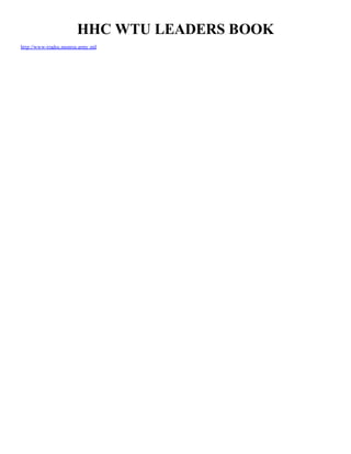HHC WTU LEADERS BOOK
http://www-tradoc.monroe.army.mil
 