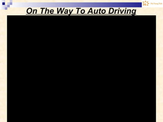 On The Way To Auto Driving
 