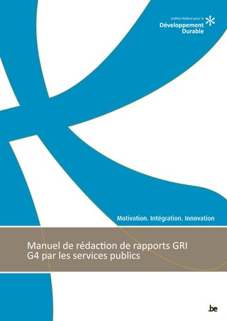 Manuel de rédaction de rapports GRI
G4 par les services publics
 