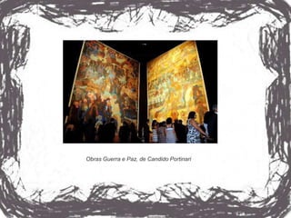 Obras Guerra e Paz, de Candido Portinari
 