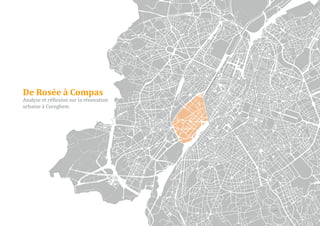 De Rosée à Compas
Analyse et réflexion sur la rénovation
urbaine à Cureghem
 
