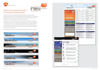 12 FUEL CREATIVITY LTD © 2013 CREATIVE PORTFOLIO
Wiki/forum for worldwide GSK workforce
to share project information internally
GSK wanted to harvest the collective knowledge of their global workforce and create a
productive conference pool for staff to exchange ideas and share experience. FCL created a wiki
platform that could be used across-countries for all teams to post project information, discuss
campaigns and share leads, contacts and other useful information.
FCL worked with an an off-the-shelf wiki platform that required considerable customisation
and simplification for GSK use. The objective was to make the system as easy to use as possible
- even for novice online users. The designs included tabbed menus and attractive buttons to
'create a case study' or 'create an article'. The top banner has a subtle animation that cycles
through different capital cities' skylines around the world, with the sky changing through night
and day, cloud, rain and blue sky.
GSK are delighted with the result and the uptake of the system, especially in the UK and Asia.
13COMPANY CREDENTIALS FUEL CREATIVITY LTD © 2013
 