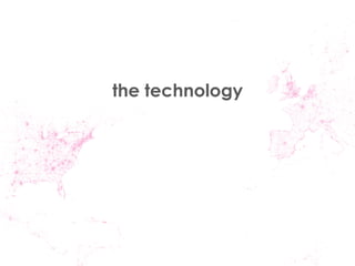 the technology 
 