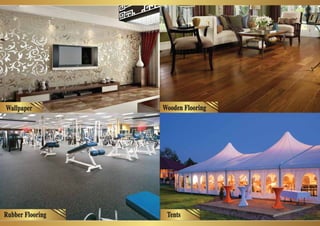 Wooden FlooringWallpaper
Rubber Flooring Tents
 