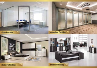 Home Furtnishing Office Furnishing
Glass Partition Aluminium Partition
 